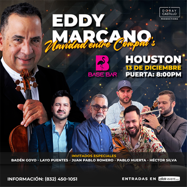 Obtener información y comprar entradas para Eddy Marcano - Navidad entre Compais - Houston, TX  en www click-event com.