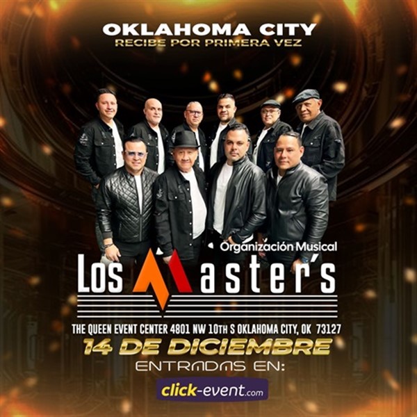 Get Information and buy tickets to Los Masters - en vivo - Por primera vez en Oklahoma - Oklahoma City, OK  on www click-event com