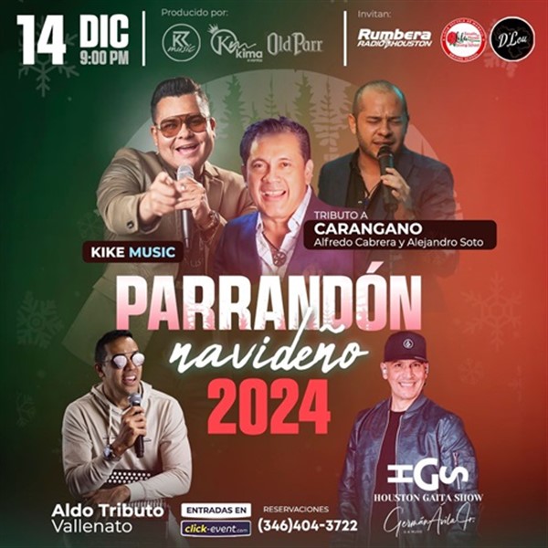 Obtener información y comprar entradas para Parrandon Navideño 2024 - Kike Music - Tributo a Carangano - Houston, TX  en www click-event com.