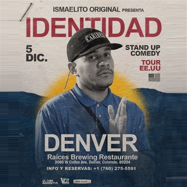 Get Information and buy tickets to John Acosta con Ismaelito Original - Tour EE.UU - Identidad: Stand up comedy - Denver, CO  on www click-event com