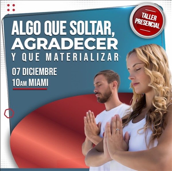 Get Information and buy tickets to Algo que soltar, agradecer y materializar - Octavio Reyes - Miami, FL  on www click-event com