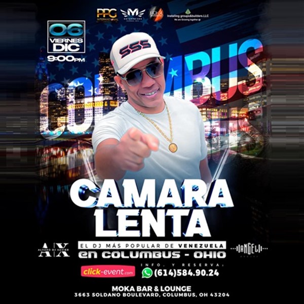 Get Information and buy tickets to Camara Lenta - El Dj mas popular de Venezuela - Columbus, OH  on www click-event com