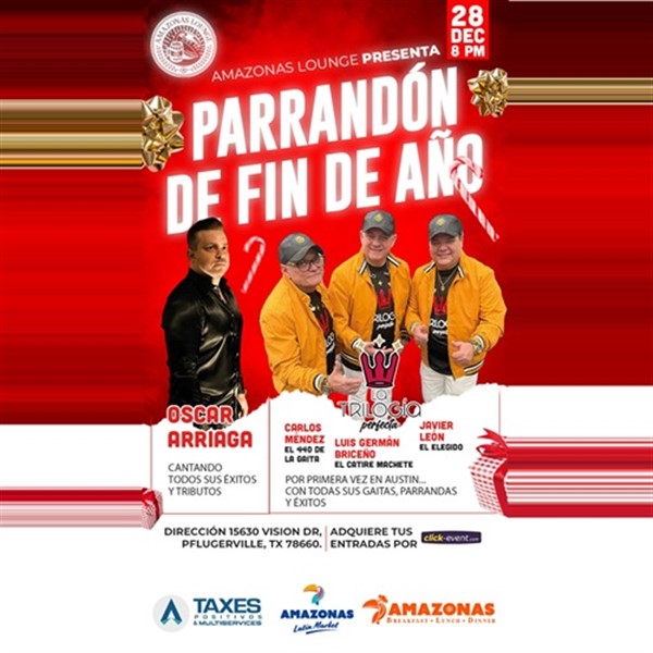 Get Information and buy tickets to Parrandon de Fin de Año - con Oscar Arriaga y La Trilogía Perfecta - Austin, TX  on www click-event com