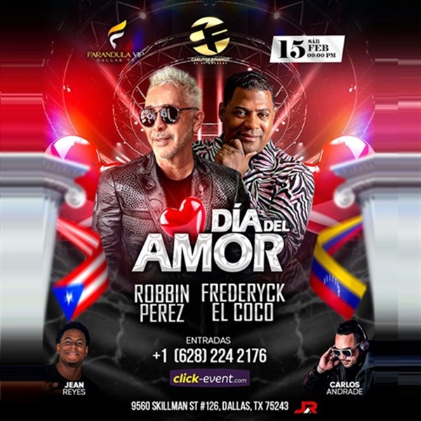 Get Information and buy tickets to Celebra el dia del amor - con Robbin Perez, Frederick El Coco, Jean Reyes, Carlos Andrade - Dallas, TX  on www click-event com