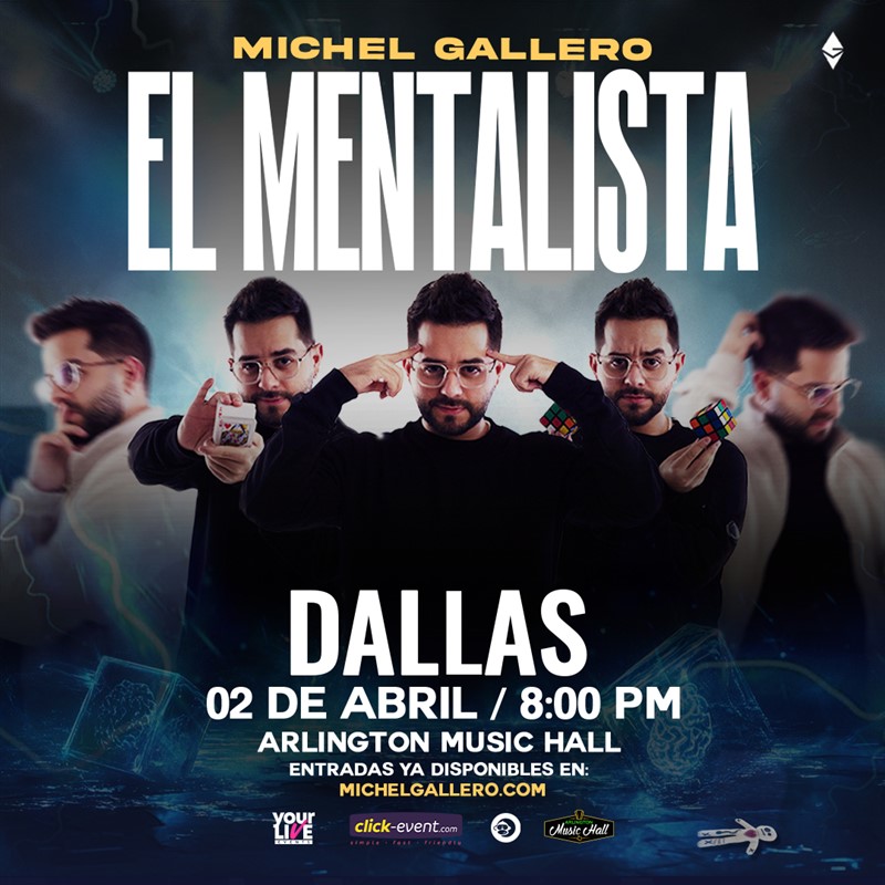 Obtener información y comprar entradas para Michel Gallero - El Mentalista - Dallas, TX Doors: 7pm / Show: 8pm en www click-event com.