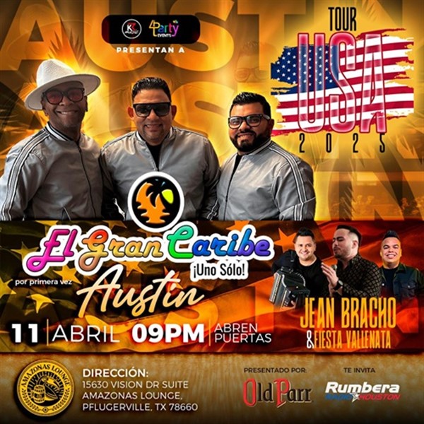 Obtener información y comprar entradas para El Gran Caribe - Tour USA 2025 - Por primera vez en Austin - Jean Bracho y Fiesta Vallenata - Austin, TX Doors: 9:00pm en www click-event com.