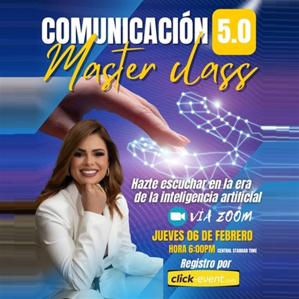 Obtener información y comprar entradas para Comunicación 5.0: Hazte escuchar en la nueva Era de la inteligencia artificial - Masterclass - con Evis Martinez - Online  en www click-event com.