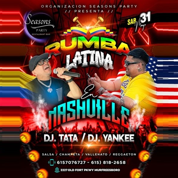 Get Information and buy tickets to Rumba Latina en Nashville - Dj Tata & Dj Yankee - Nashville, TN  on www click-event com