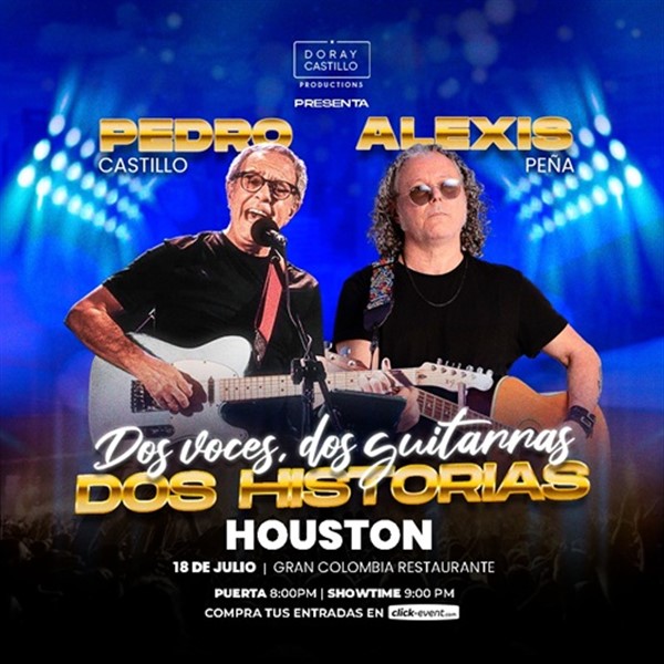 Get Information and buy tickets to Dos voces, dos guitarras, dos historias - Frank Quintero y Pedro Castillo - Houston, TX Show: 9:00pm on www click-event com
