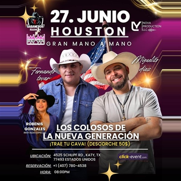 Get Information and buy tickets to Los Colosos - De la nueva generacion - Gran mano a mano con Miguelito Diaz y Fernando Tovar - Houston, TX  on www click-event com