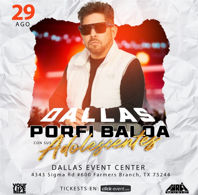 Get Information and buy tickets to Porfi Baloa y sus adolescentes - en concierto - Dallas, TX Puerta: 8:00pm / Show: 10:00pm on www click-event com