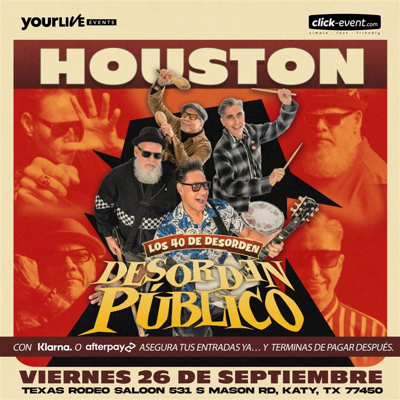 Get Information and buy tickets to Desorden Publico - Los 40 de Desorden - Houston, TX  on www click-event com