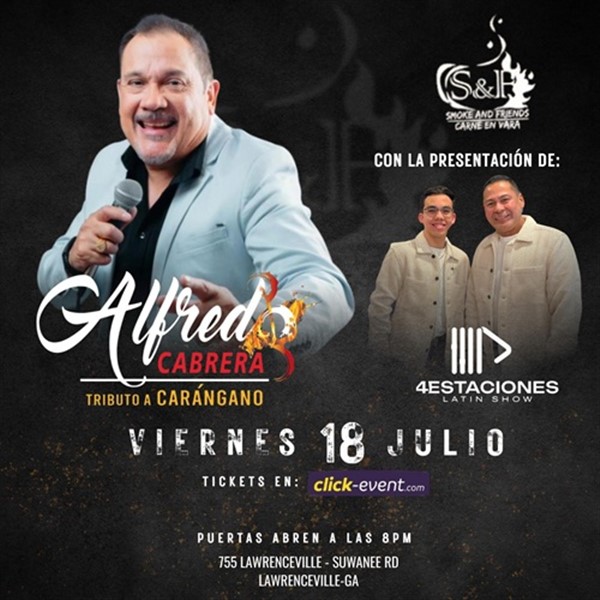 Get Information and buy tickets to Alfredo Cabrera - Tributo a Carangano - 4 Estaciones Latin Show - Atlanta, GA  on www click-event com