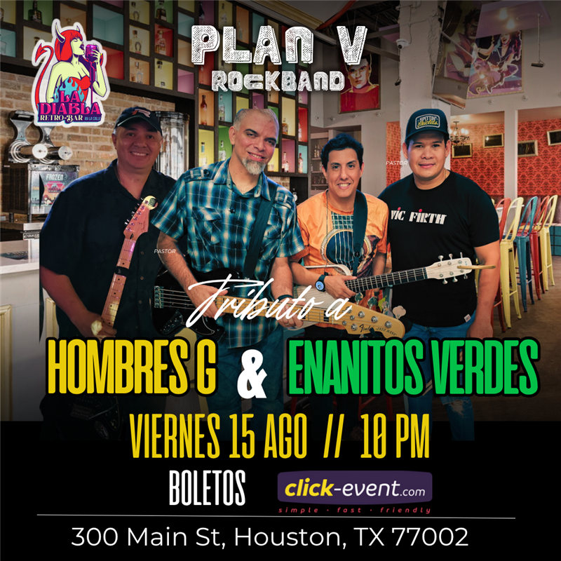 Get Information and buy tickets to Tributo a Hombres G & Enanitos Verdes - con Plan V Rockband - Houston, TX  on ClickEvent
