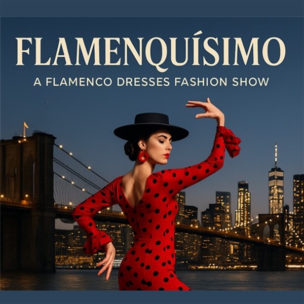 Get Information and buy tickets to Flamenquisimo and the Feathers Runway Show - New York, NY NEW YORK CITY present a luxury fashion event to support the Siberian Husky CAMP of America on ClickEvent