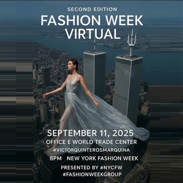 Get Information and buy tickets to Fashion Week Virtual - Second Edition - The tribute to the Twin Towers Runway - Online  on ClickEvent