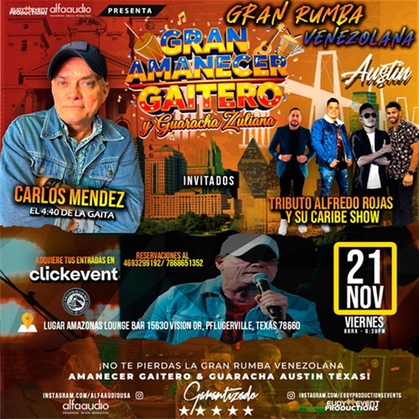 Get Information and buy tickets to Gran Rumba Venezolana - Gran Amanecer Gaitero y Guaracha Zuliana - Austin, TX  on ClickEvent