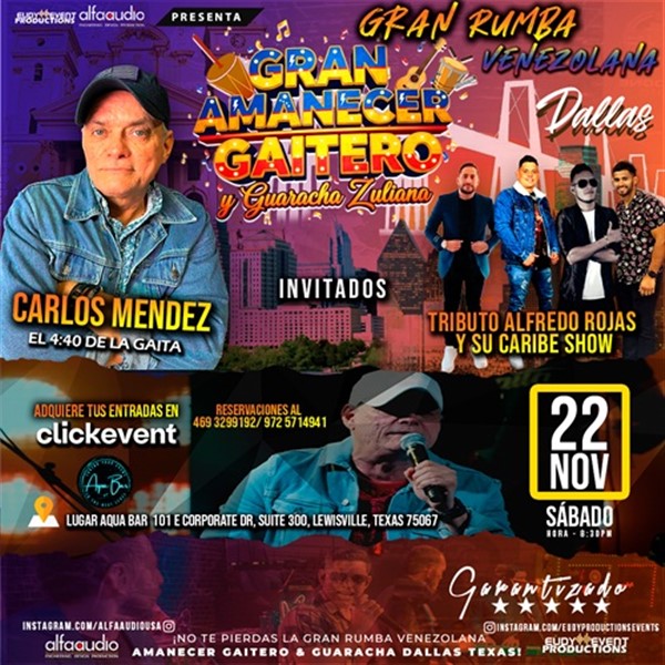 Get Information and buy tickets to Gran Rumba Venezolana - Gran Amanecer Gaitero y Guaracha Zuliana - Dallas, TX  on ClickEvent
