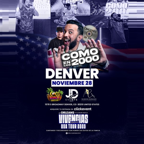 Get Information and buy tickets to Como en los 2000 - Vivencias USA Tour 2025 - Denver, CO  on ClickEvent