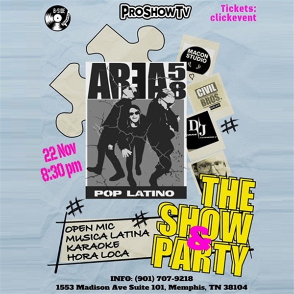 Get Information and buy tickets to The Show Party - Area 58 - Pop Latino - Memphis, TN  on ClickEvent