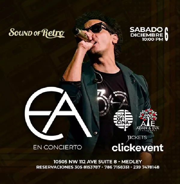 Get Information and buy tickets to EA en concierto - Sound of Retro - Medley, FL  on ClickEvent