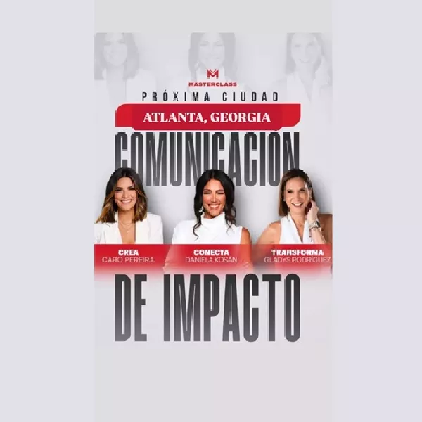 Get Information and buy tickets to Masterclass: Comunicacion de Impacto - Crea, Conecta y Transforma - Atlanta, GA  on ClickEvent