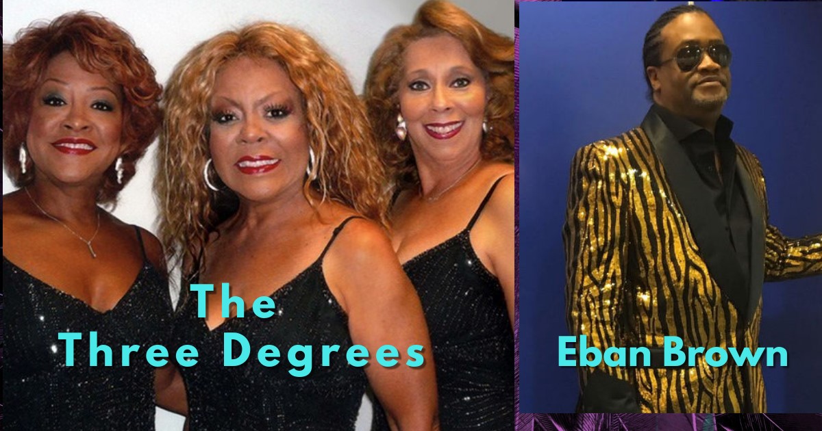 The Three Degrees Plus Eban Brown Former Lead Singer Of The Stylistics