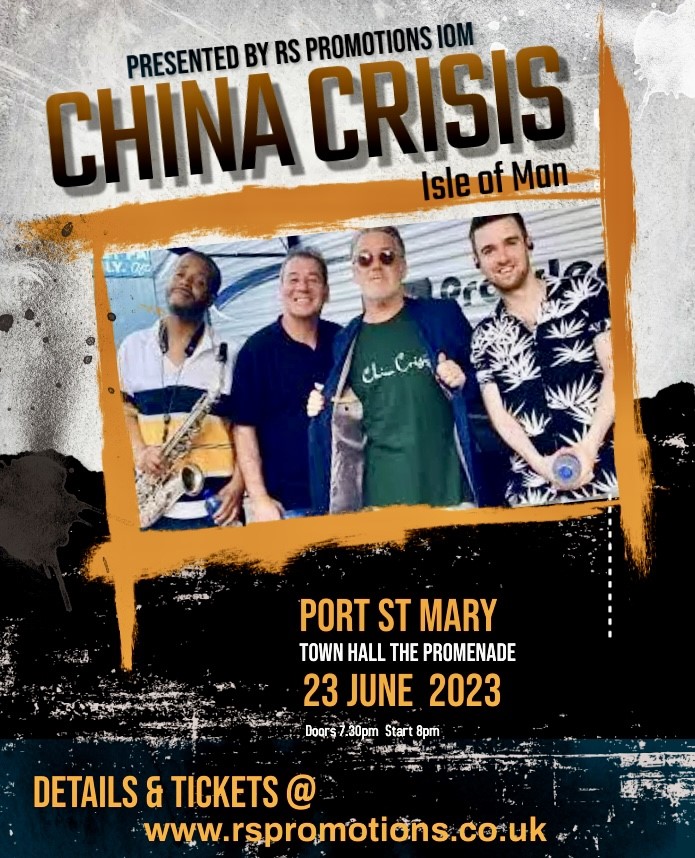 An Evening With China Crisis In Port St Mary, Isle of Man on Fri 22nd July 2022 at the Town Hall on Jul 22, 20:00@Town Hall, The Promenade, Port St Mary - Buy tickets and Get information on RS PROMOTIONS 