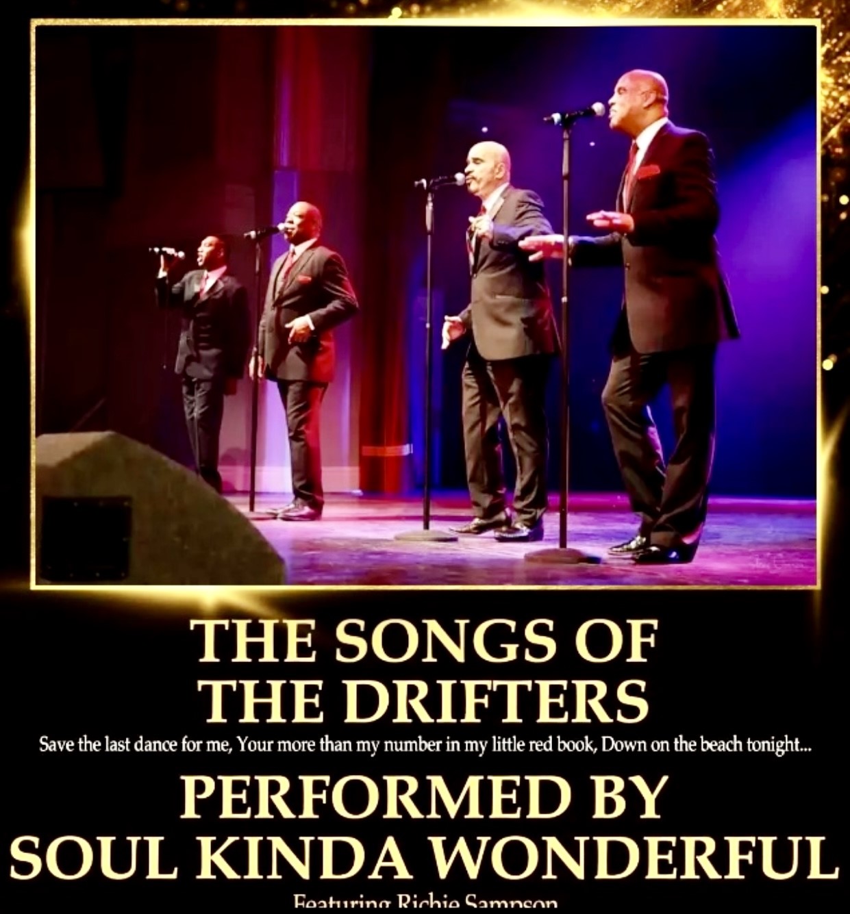 The Songs of The DRIFTERS & MORE performed by Soul Kinda Wonderful featuring Richie Sampson, formerly in The Drifters  on May 04, 20:00@Peel Centenary Centre - Buy tickets and Get information on RS PROMOTIONS 