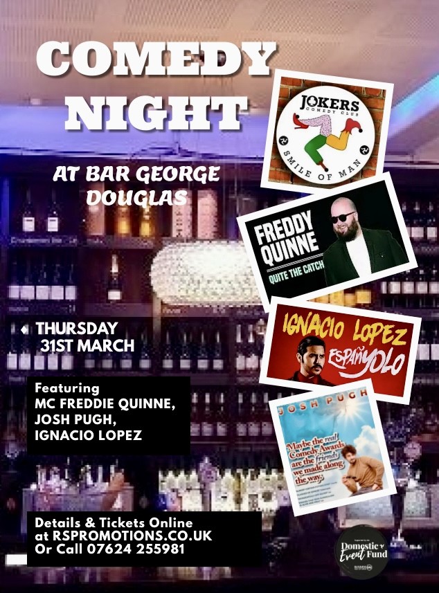 Comedy Night at Bar George in Douglas on 31st March