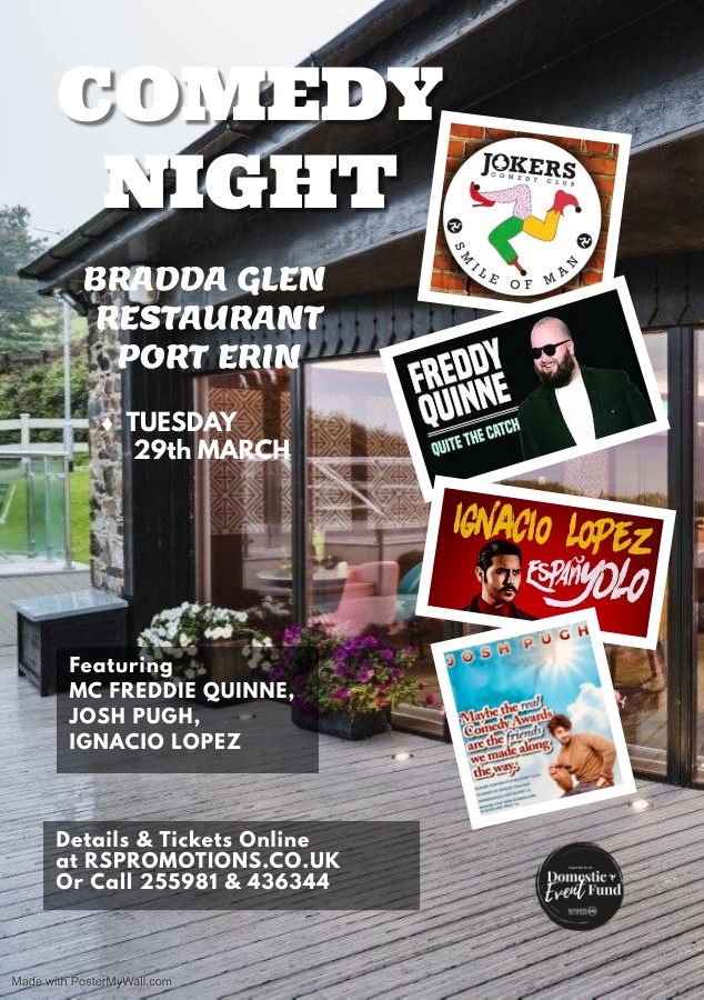 Comedy Night at Bradda Glen Restaurant, Port Erin on 29th March