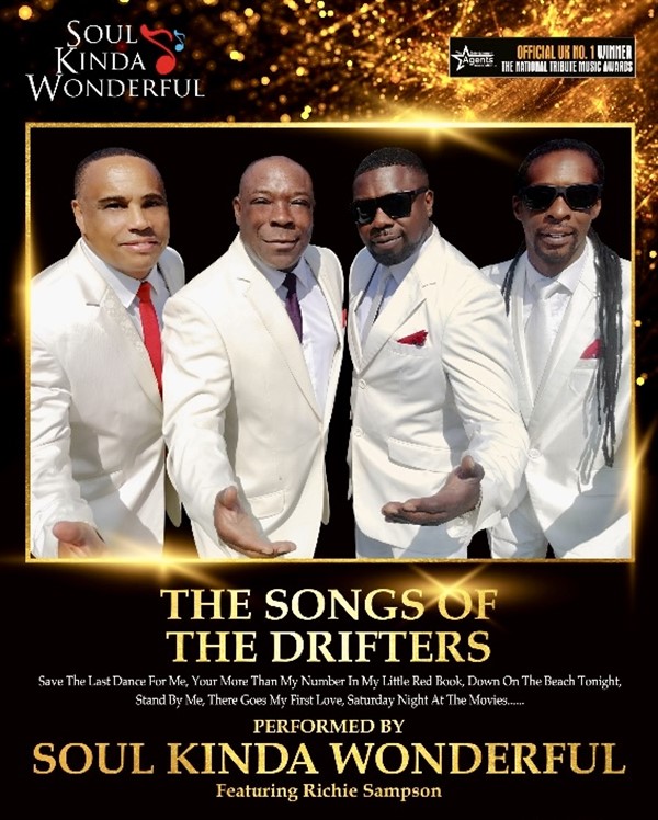 Get Information and buy tickets to The Songs of The DRIFTERS performed by Soul Kinda Wonderful featuring Richie Sampson, formerly in The Drifters  on RS PROMOTIONS