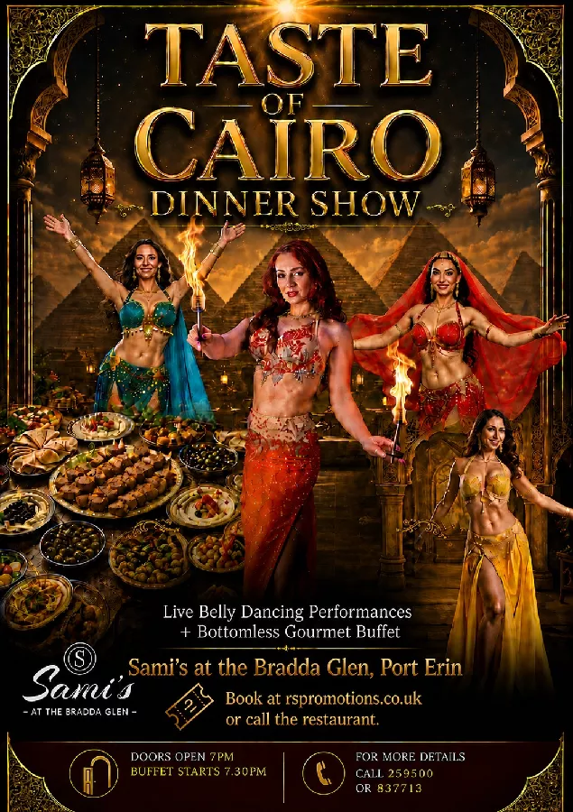 Get Information and buy tickets to A Taste of Cairo Dinner Show at Sami's Bradda Glen, Port Erin Admit One - Reserved Table Seat on RS PROMOTIONS