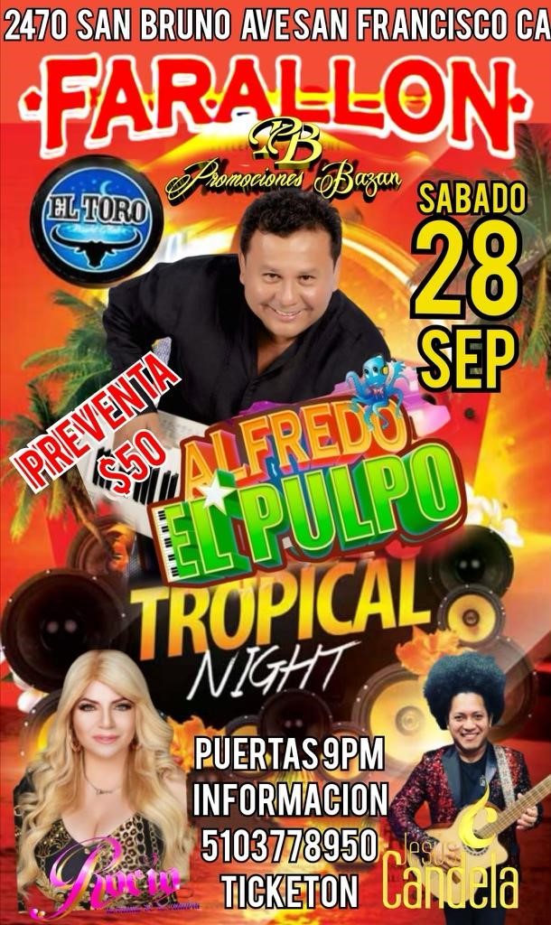 Obtenez des informations et achetez des billets pourALFREDO EL PULPO  on sept. 28, 20:00 @FARALLON SAN FRANCISCO(ANTES EL TORO) | farallonpresenta