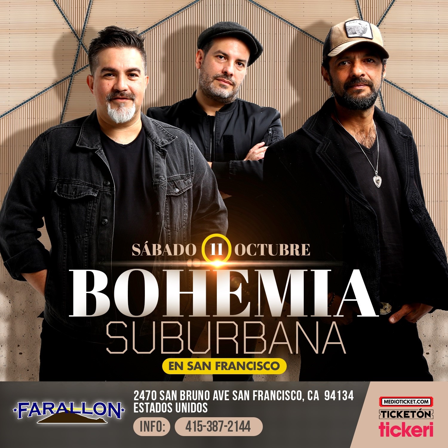 Get information & buy tickets to BOHEMIA SUBURBANA EN CONCIERTO MESAS GRATIS on Oct 11, 21:00 @FARALLON SAN FRANCISCO(ANTES EL TORO) | farallonpresenta