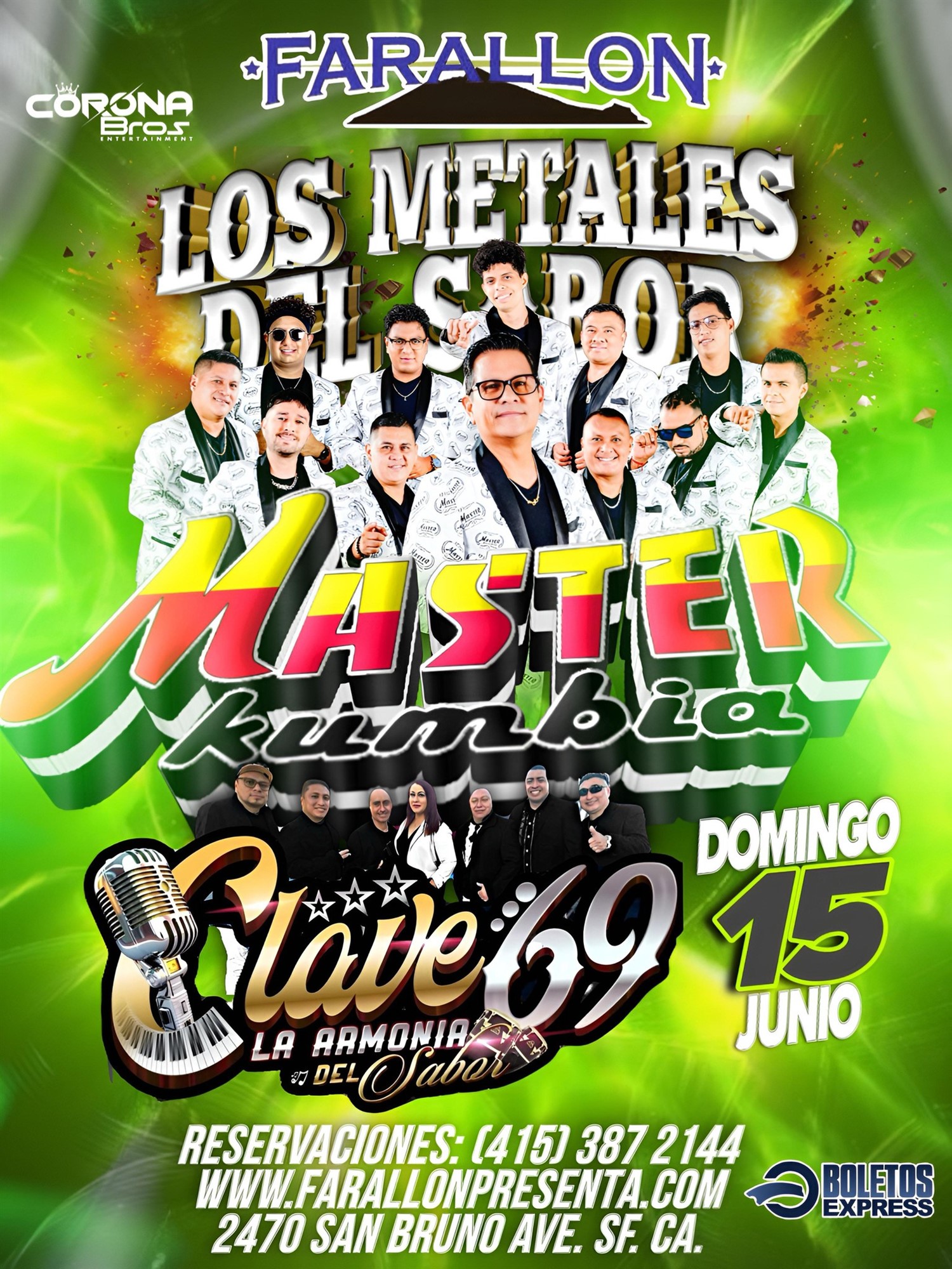 Get information & buy tickets to Master Kumbia! Los Metales del Sabor y Clave 69! on Jun 15, 21:00 @FARALLON SAN FRANCISCO(ANTES EL TORO) | farallonpresenta