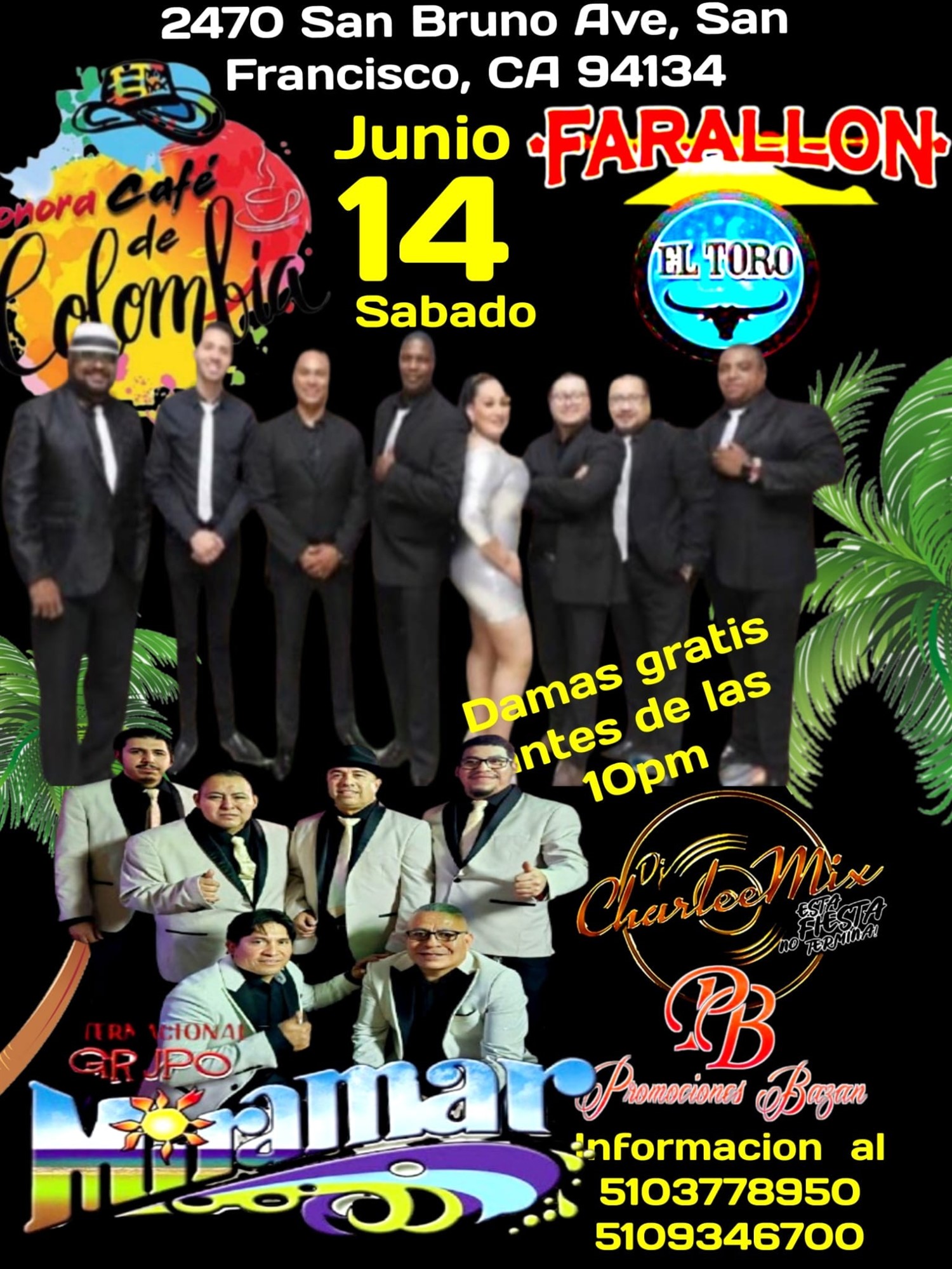 Get information & buy tickets to Sonora Café de Colombia y Grupo Miramar! *Damas gratis antes de las 10pm! on Jun 14, 21:00 @FARALLON SAN FRANCISCO(ANTES EL TORO)