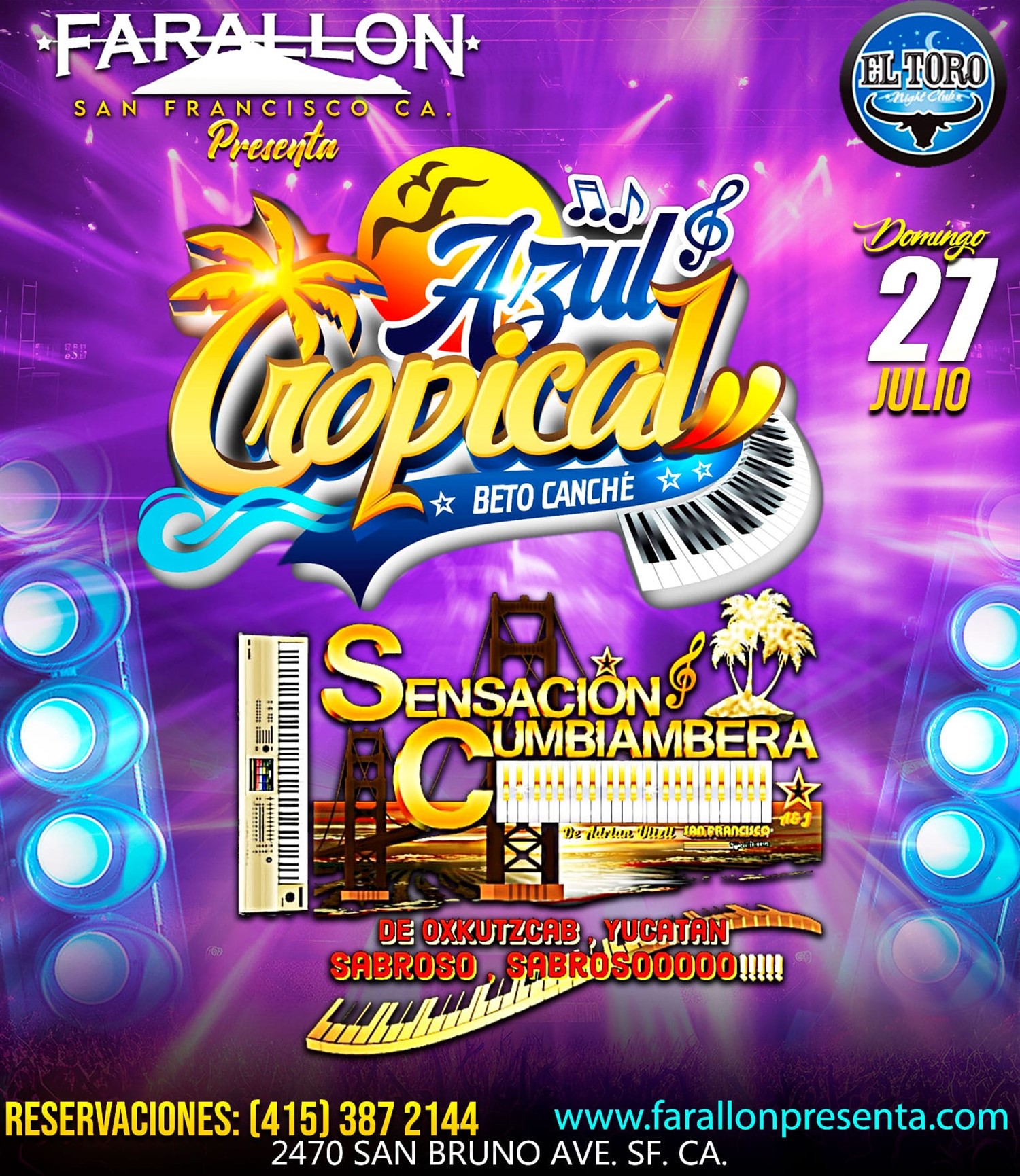 Get information & buy tickets toAzul Tropical! *$25 Preventa on Jul 27, 21:00 @FARALLON SAN FRANCISCO(ANTES EL TORO) | farallonpresenta | farallonpresenta