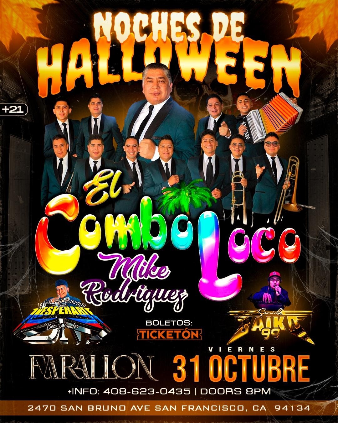 Get information & buy tickets toNoche de Halloween con El Combo Loco! 🎃👻💀 *Preventa $45 on Oct 31, 21:00 @FARALLON SAN FRANCISCO(ANTES EL TORO)