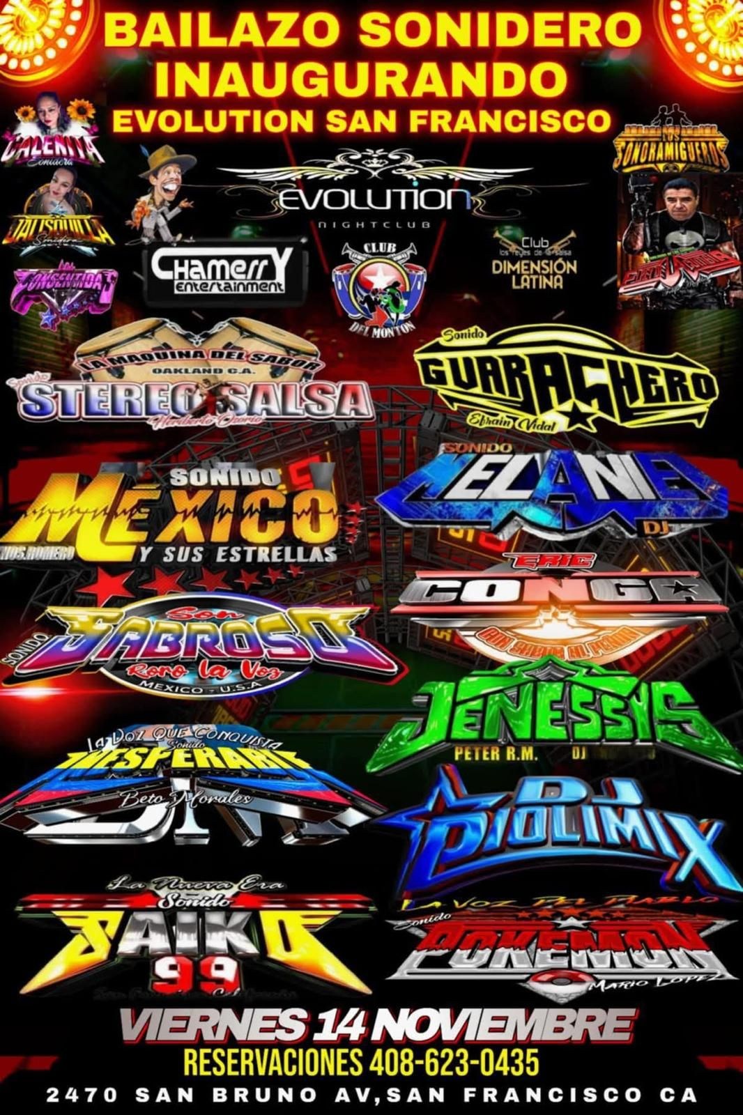 Get information & buy tickets toBailazo Sonidero Inaugurando Evolution San Francisco!  on Nov 14, 21:00 @EVOLUTION NIGHT CLUB SF | farallonpresenta