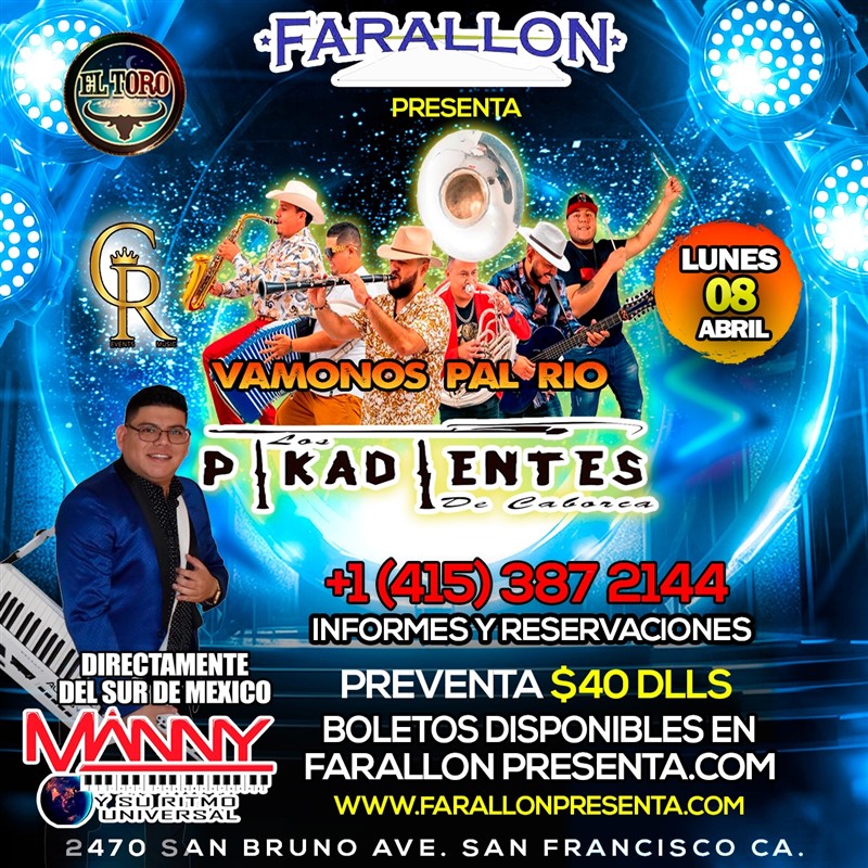 Get Information and buy tickets to LOS PIKADIENTES EN SAN FRANCISCO  on farallonpresenta