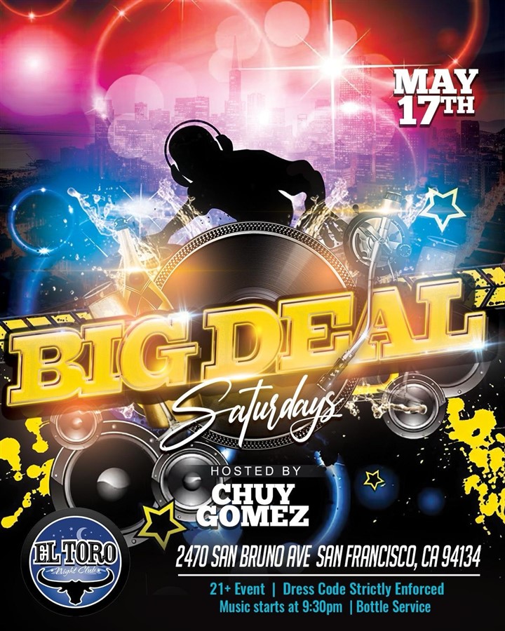 Get Information and buy tickets to Big Deal Saturdays with Chuy Gomez!  on T45