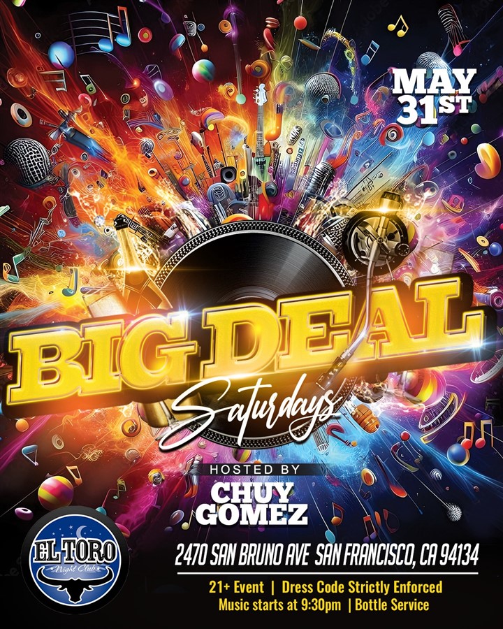 Get Information and buy tickets to Big Deal Saturdays with Chuy Gomez!  on T45