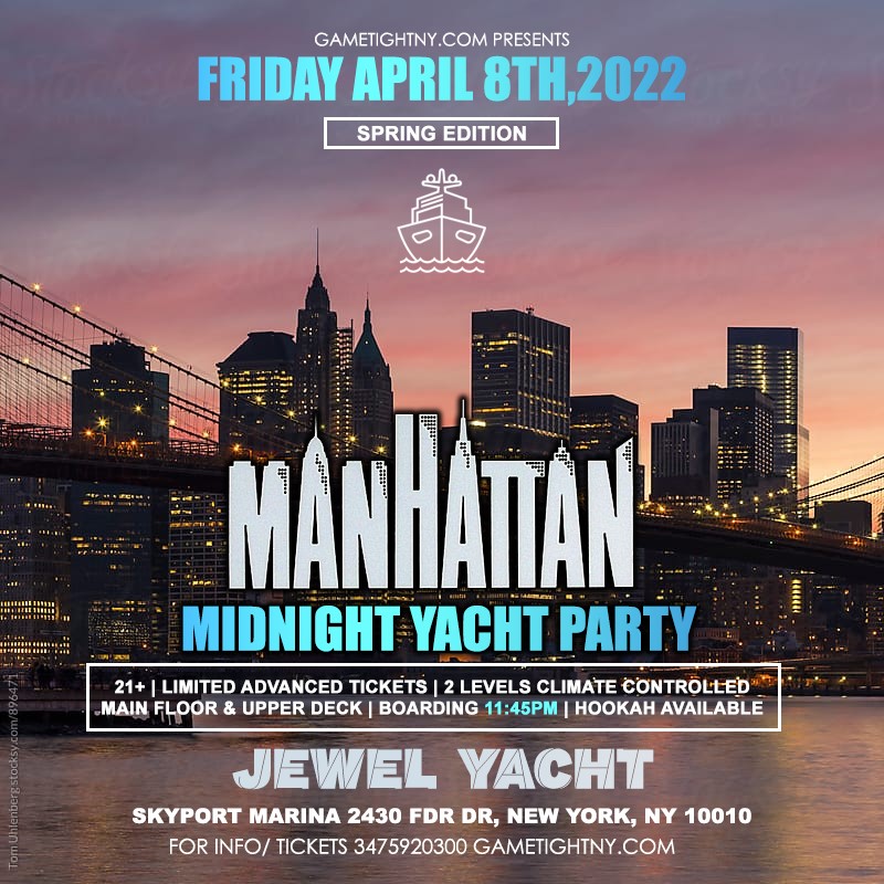 NYC Friday Spring Midnight Yacht Party Cruise at Skyport Marina Jewel 2022 NYC Friday Spring Midnight Yacht Party Cruise at Skyport Marina Jewel 2022 on Apr 08, 23:45@Skyport Marina - Buy tickets and Get information on GametightNY 