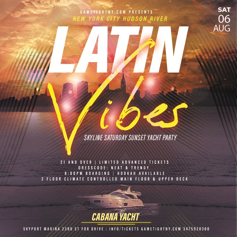 Latin Vibes Saturday Sunset NYC Cabana Yacht Party Skyport Marina 2022  on Aug 06, 18:00@Skyport Marina Cabana - Buy tickets and Get information on GametightNY 