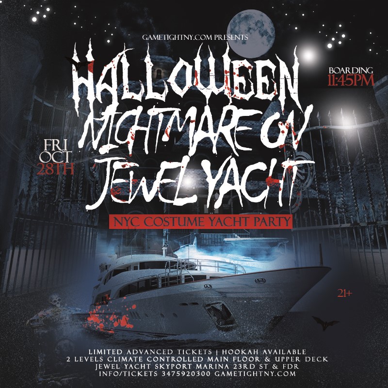 NYC Halloween Nightmare on Jewel Yacht Skyport Marina Costume Party 2022  on oct. 28, 23:45@Skyport Marina - Buy tickets and Get information on GametightNY 
