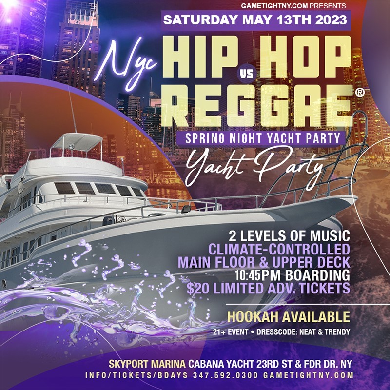NYC Hip Hop vs Reggae® Cabana Yacht Party Saturday Night Skyport Marina  on may. 13, 22:45@Skyport Marina Cabana - Compra entradas y obtén información enGametightNY 