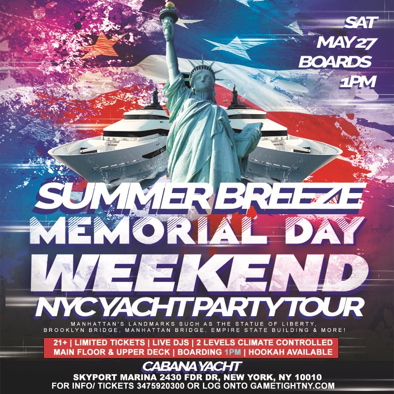 Summer Breeze Memorial Day Weekend NYC Cabana Yacht Party Tour 2023  on mai 27, 13:00@Skyport Marina Cabana - Achetez des billets et obtenez des informations surGametightNY 