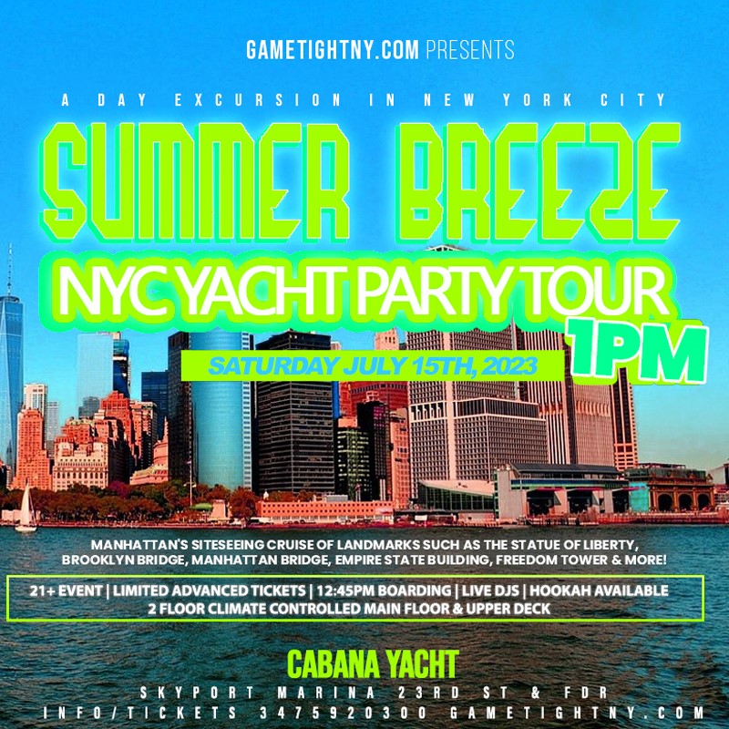 Summer Breeze NYC Cabana Yacht Party Siteseeing Tour Skyport Marina 2023  on juil. 15, 13:00@Skyport Marina - Achetez des billets et obtenez des informations surGametightNY 