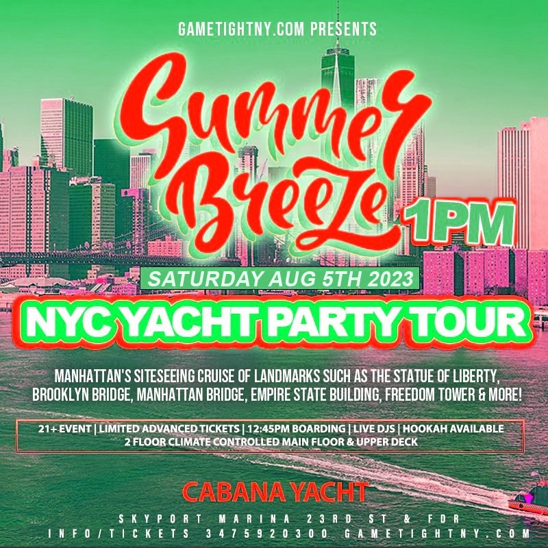 Summer Breeze NYC Cabana Yacht Party Tour Day Cruise Skyport Marina  on août 05, 13:00@Skyport Marina - Achetez des billets et obtenez des informations surGametightNY 